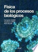 Física de los procesos biológicos