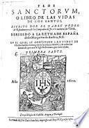 Flos sanctorum, o libro de las vidas de los santos