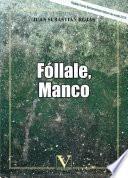 Fóllale, manco