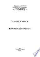 Fonética vasca: Las sibilantes en el vizcaíno