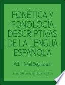 Fonética Y Fonología Descriptivas de la Lengua Española