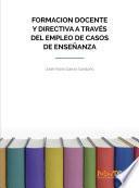 Formación docente y directiva a través del empleo de casos de enseñanza.