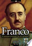 Franco, el ascenso al poder de un dictador