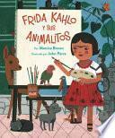 Frida Kahlo y sus Animalitos (Spanish Edition)