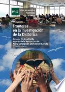 FRONTERAS EN LA INVESTIGACIÓN DE LA DIDÁCTICA