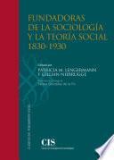 Fundadoras de la sociología y la teoría social 1830-1930