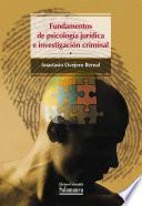 Fundamentos de psicología jurídica e investigación criminal