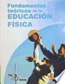 Fundamentos Teóricos de la Educación Física