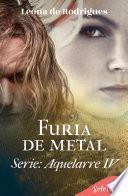 Furia de metal (Aquelarre 4)