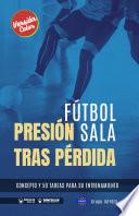 Fútbol sala. Presión tras pérdida