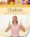 Gaia Busy Person's Guide to Chakras