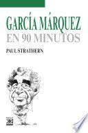 García Márquez en 90 minutos