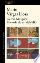 García Márquez: Historia de un deicidio