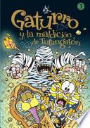 Gaturro 3. Gaturro y la maldición de Tutangaton