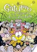 Gaturro 7. Gaturro y el regreso de los zombis