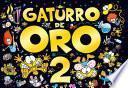 Gaturro de oro 2