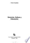 Gerencia, cultura y educación