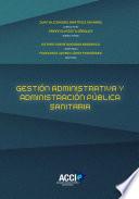 Gestión administrativa y administración pública sanitaria