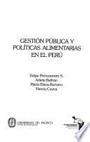 Gestión pública y políticas alimentarias en el Perú