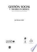 Gestión social y VIH/SIDA en México: nuevos escenarios de acción política