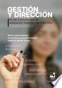 Gestión y dirección en las instituciones de educación superior de Colombia