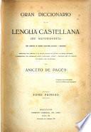 Gran diccionario de la lengua Castellana (de autoridades): A-B.- Vol. 2. C-E.- Vol. 3. F-M.- Vol. 4. N-R.- Vol. 5. R-Z