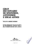 Gran diccionario de sinónimos, antónimos e ideas afines