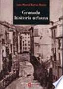 Granada, historia urbana