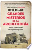 Grandes misterios de la arqueología