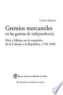 Gremios mercantiles en las guerras de la independencia