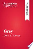 Grey de E. L. James (Guía de lectura)