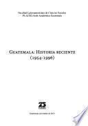 Guatemala, historia reciente (1954-1996)