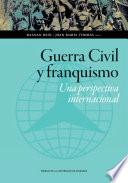 Guerra civil y franquismo. Una perspectiva internacional