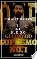 Guerrero Supremo Leonardo - Capitulos 1 al 5000