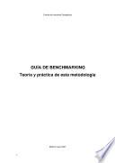 Guía de benchmarking. Teoría y práctica de esta metodología