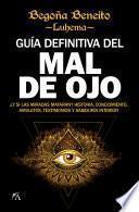 Guía definitiva del mal de ojo