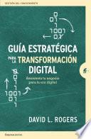 Guía estratégica para la transformación digital