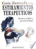 Guía ilustrada de los estiramientos terapéuticos