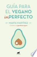 Guía para el vegano (Im)Perfecto