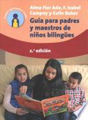 Guía para Padres y Maestros Ninos Bilingües