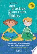 Guía práctica de mindfulness para niños