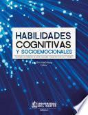 Habilidades cognitivas y socioemocionales