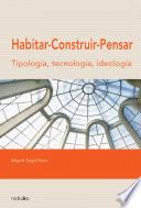 Habitar, construir, pensar