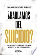 ¿Hablamos del suicidio?