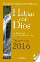 Hablar con Dios - Diciembre 2016