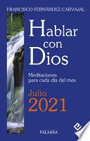 Hablar con Dios - Julio 2021