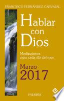 Hablar con Dios - Marzo 2017