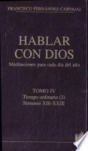 Hablar con Dios. Tomo IV