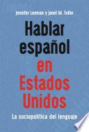 Hablar Español en Estados Unidos