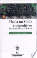 Hacia un Chile competitivo